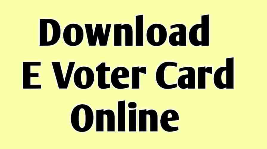 Download E Voter Card Online