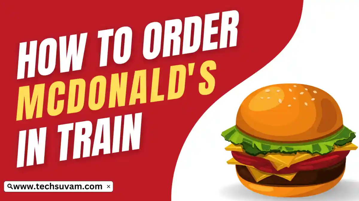 How To Book Mcdonalds in Train