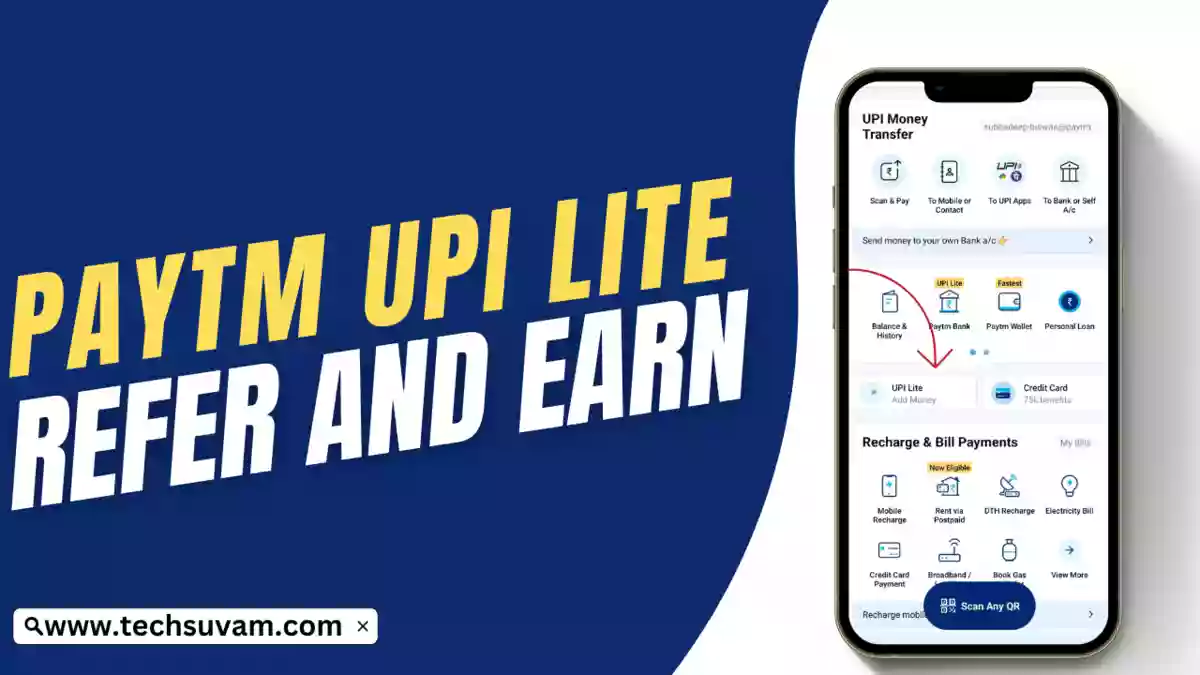 Paytm UPI Lite Refer and Earn Offer