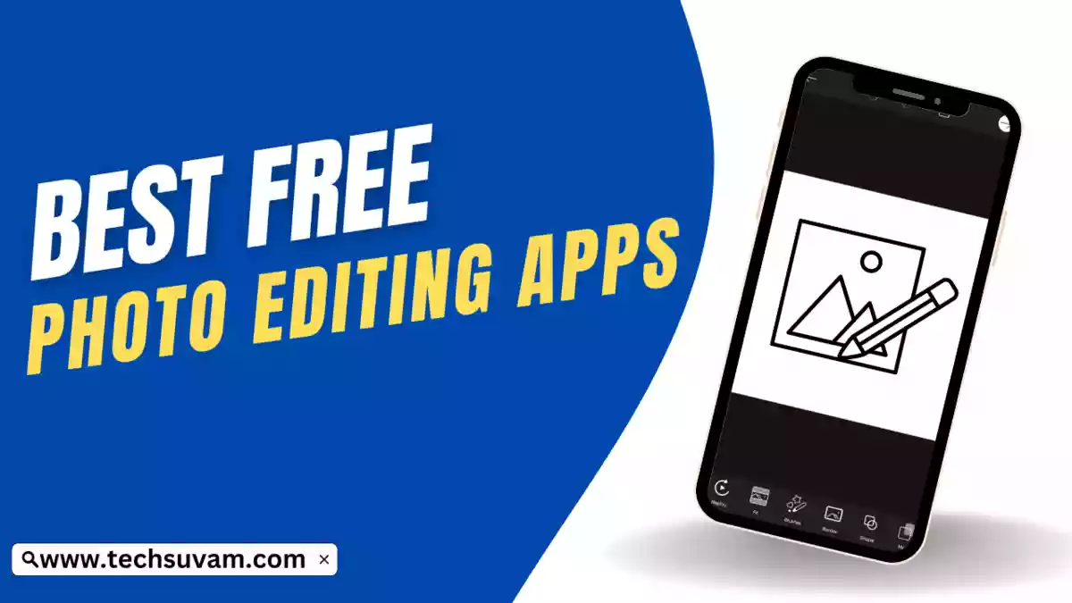 Best Free Photo Editing Apps in India