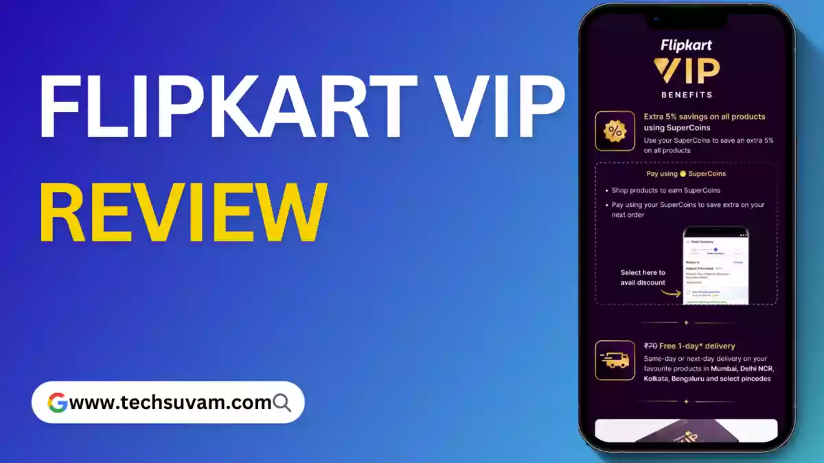 Flipkart VIP Membership Review