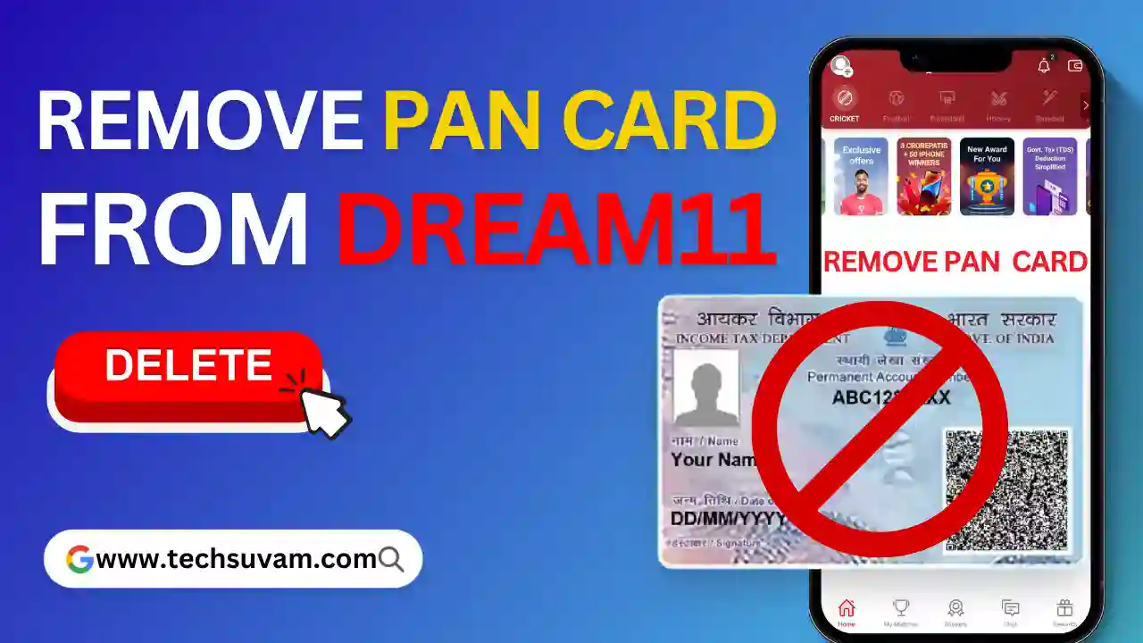 How To Remove PAN Card From Dream11 Fantasy App