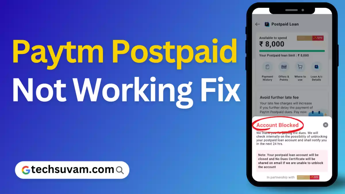 How to Fix Paytm Postpaid Not Working