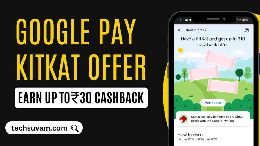 Google Pay Kitkat Offer