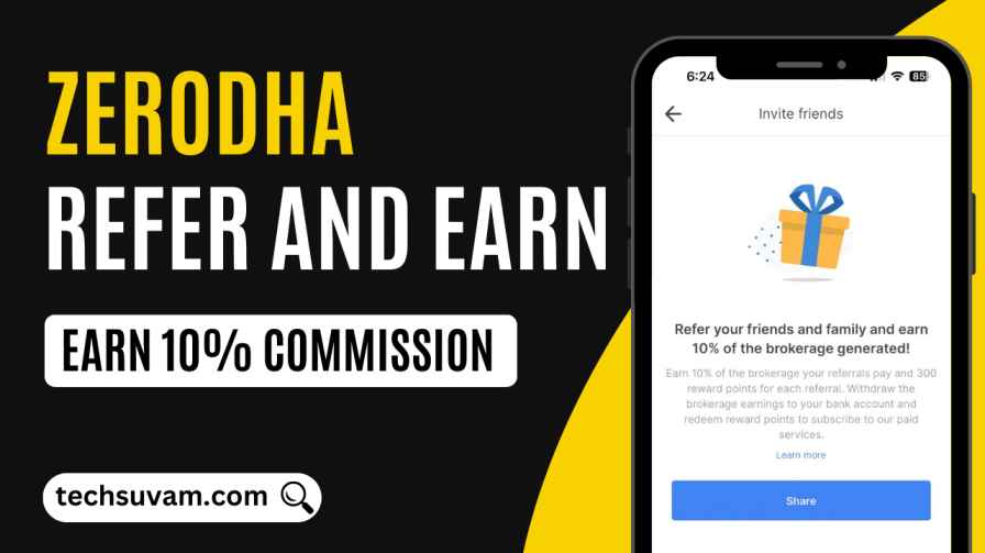 Zerodha Refer and Earn