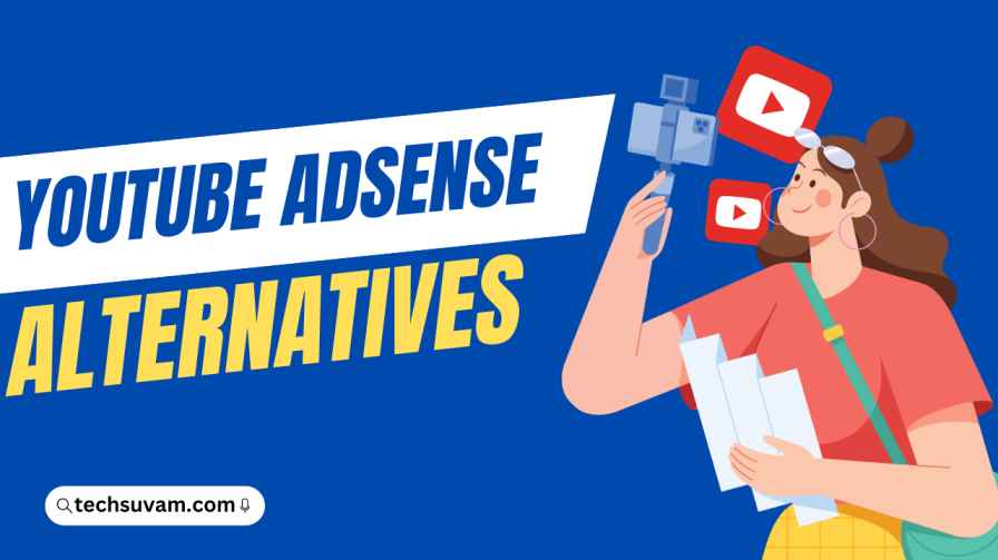 Adsense Alternative For YouTube Video Monetization